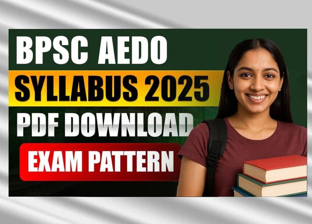 BPSC AEDO Syllabus and Exam Pattern 2025-26